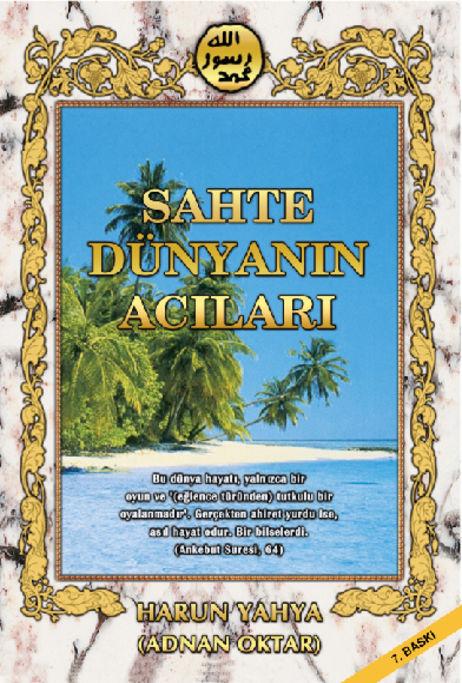 Sahte Dünyanın Acıları